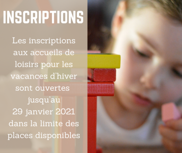 Inscriptions accueils loisirs vacances d'hiver